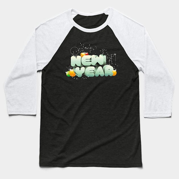 new year Baseball T-Shirt by HTTC